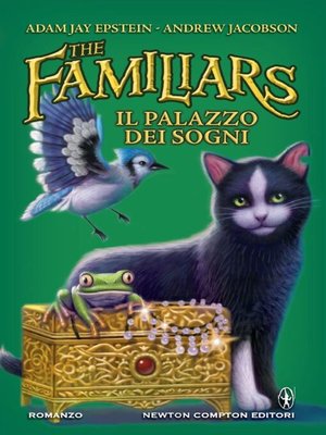 cover image of The Familiars. Il palazzo dei sogni
